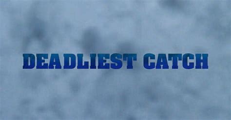 Deadliest Catch Season 19 .